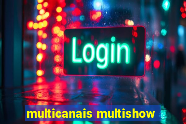 multicanais multishow